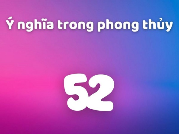 y nghia so 52
