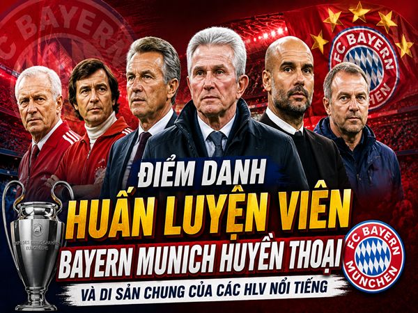 HLV Bayern Munich nổi tiếng